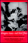 Dragon Rises, Red Bird Flies