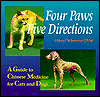Four Paws Five Directions: A Guide to Chinese Medicine for Cats and Dogs